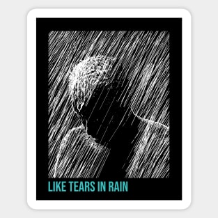 Like tears in rain Sticker